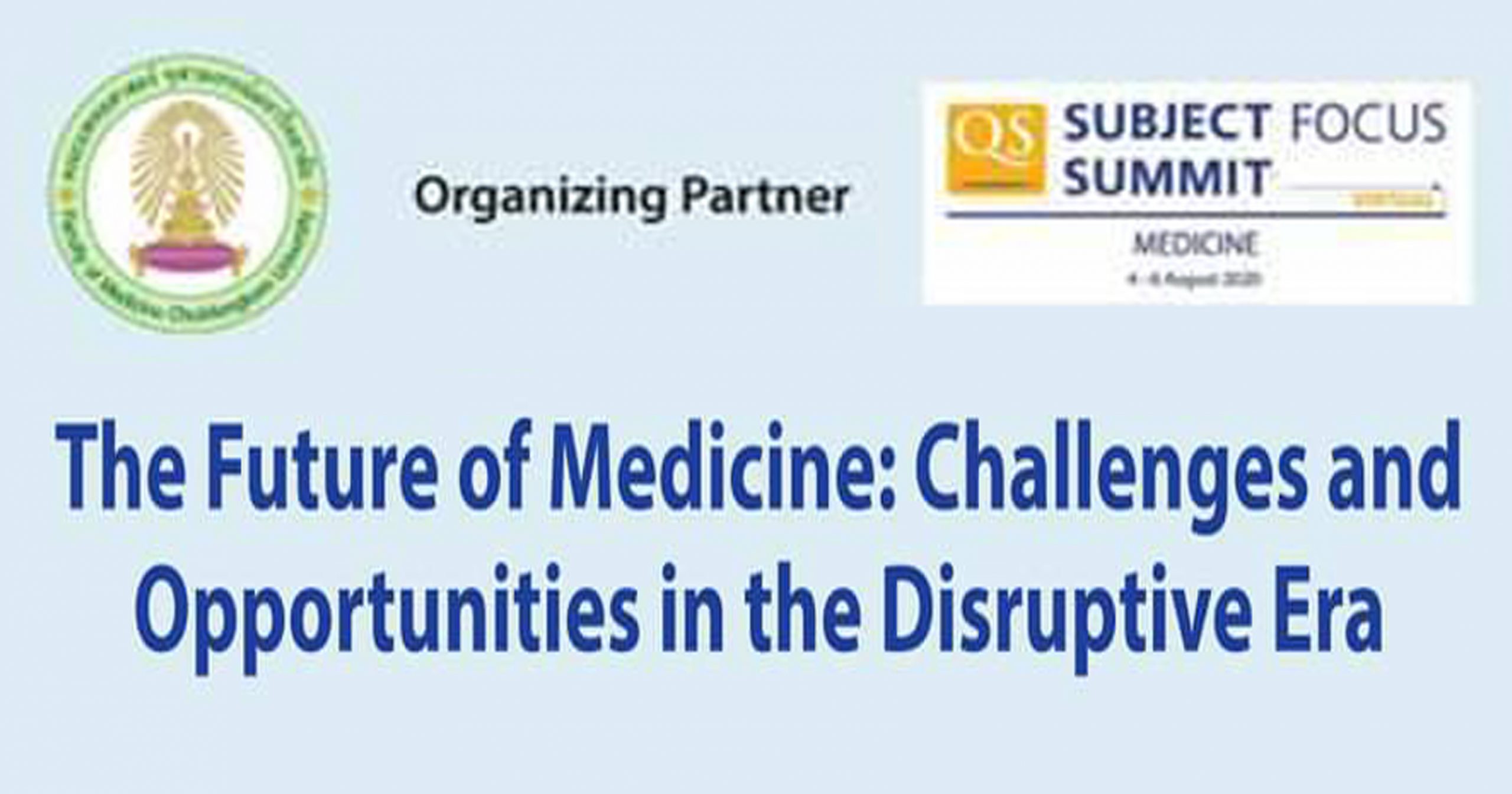ประชุมวิชาการ “QS Subject Focus Summit – Medicine 2020”