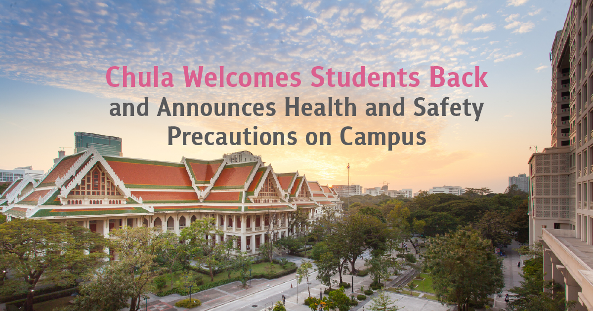 Chula Welcomes Students Back and Announces Health and Safety Precautions on Campus