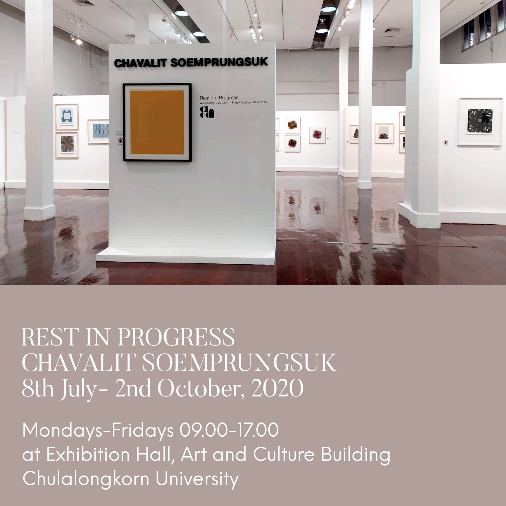 Rest in Progress – An Exhibition in Remembrance of Chavalit Soemprungsuk’