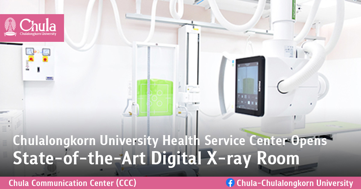 Chulalongkorn University Health Service Center Opens State-of-the-Art Digital X-ray Room