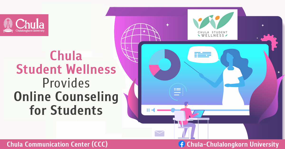 Chula Student Wellness Provides Online Counseling for Students