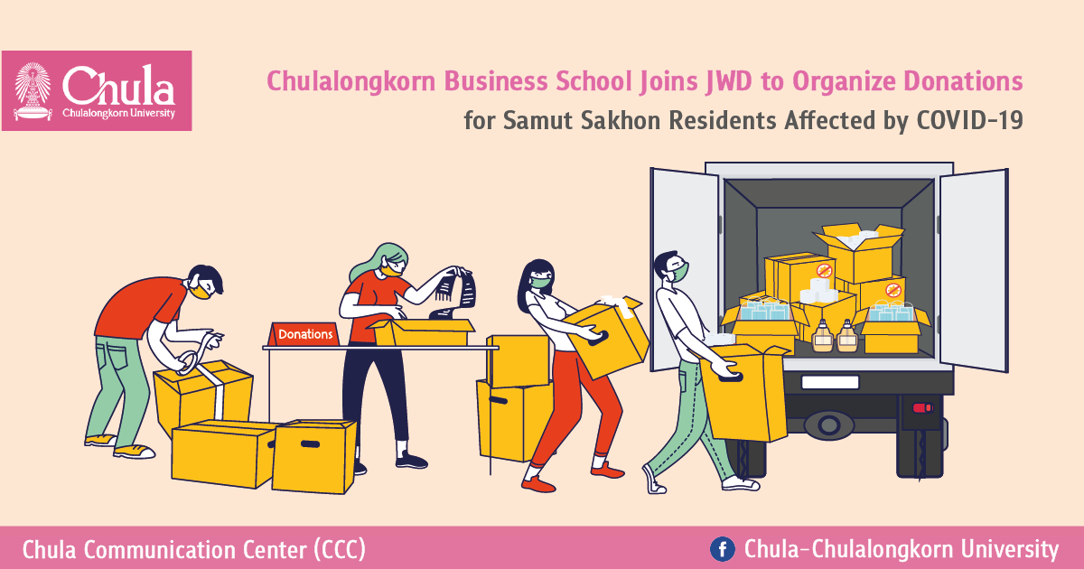 Chulalongkorn Business School Joins JWD to Organize Donations for Samut Sakhon Residents Affected by COVID-19