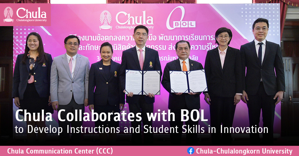 Chula Collaborates with BOL to Develop Instructions and Student Skills in Innovation