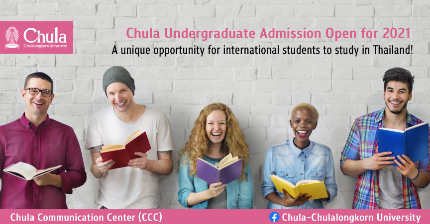 Chula Undergraduate Admission Open for 2021