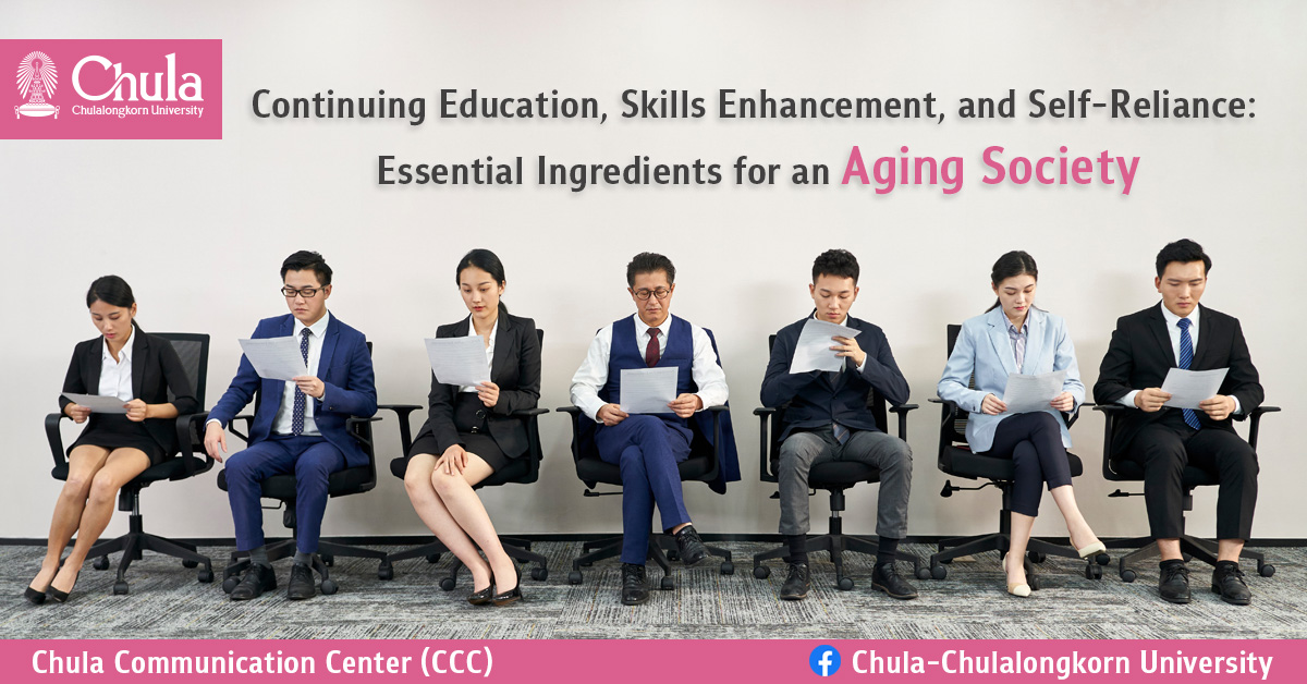 Continuing Education, Skills Enhancement, and Self-Reliance: Essential Ingredients for an Aging Society