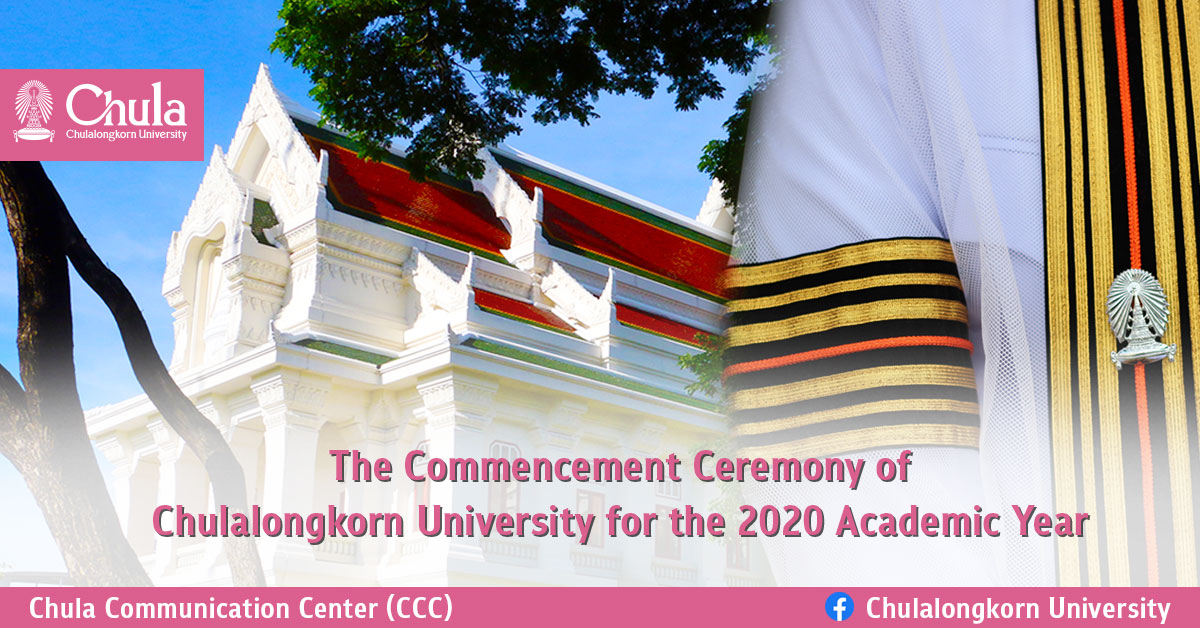 The Commencement Ceremony of Chulalongkorn University for the 2020 Academic Year