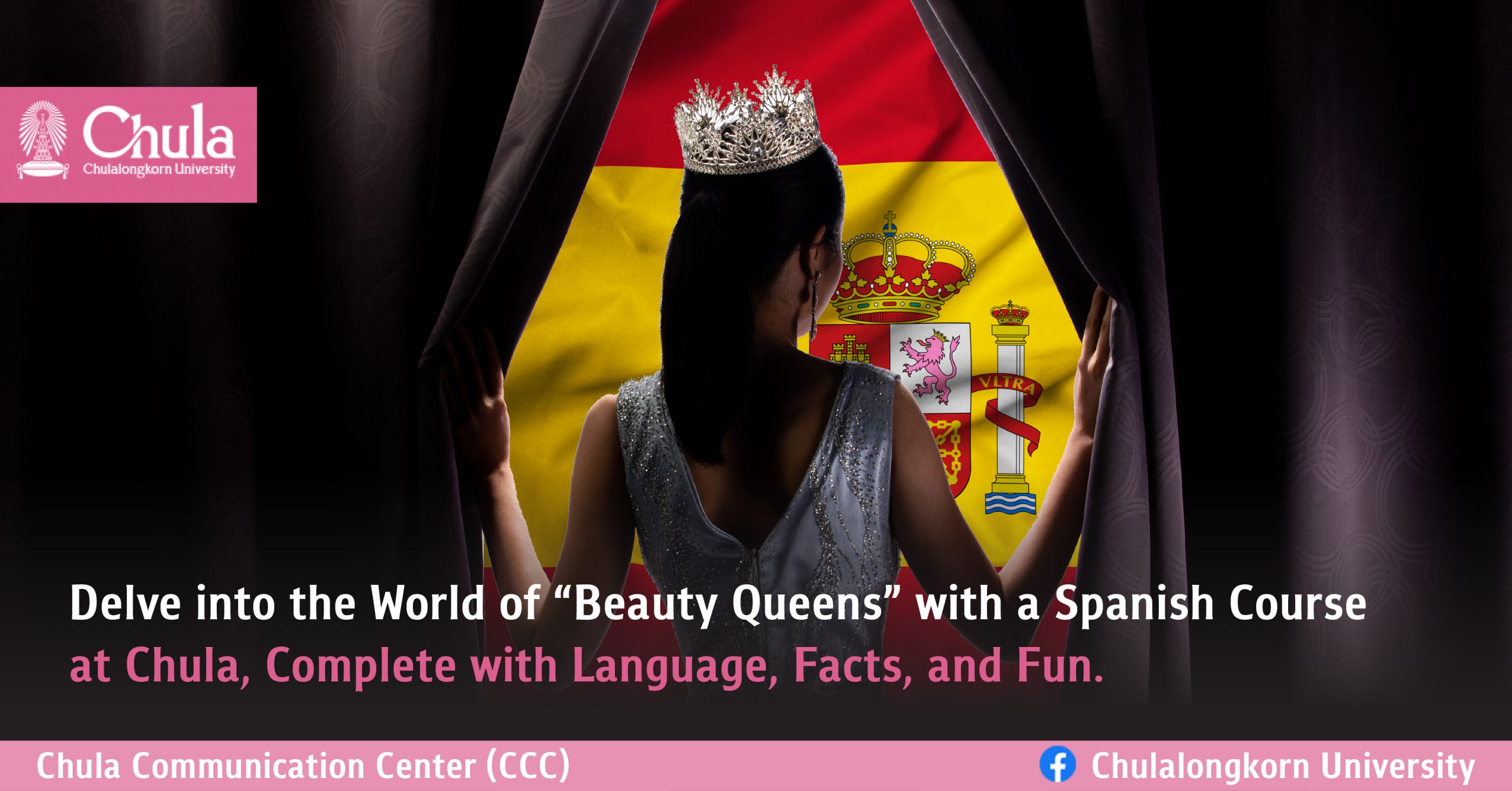 Delve into the World of “Beauty Queens” with a Spanish Course at Chula, Complete with Language, Facts, and Fun.