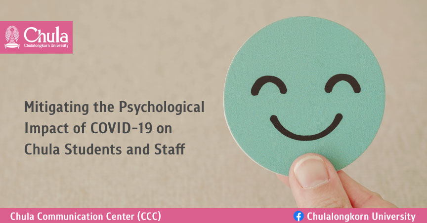 Mitigating the Psychological Impact of COVID-19 on Chula Students and Staff