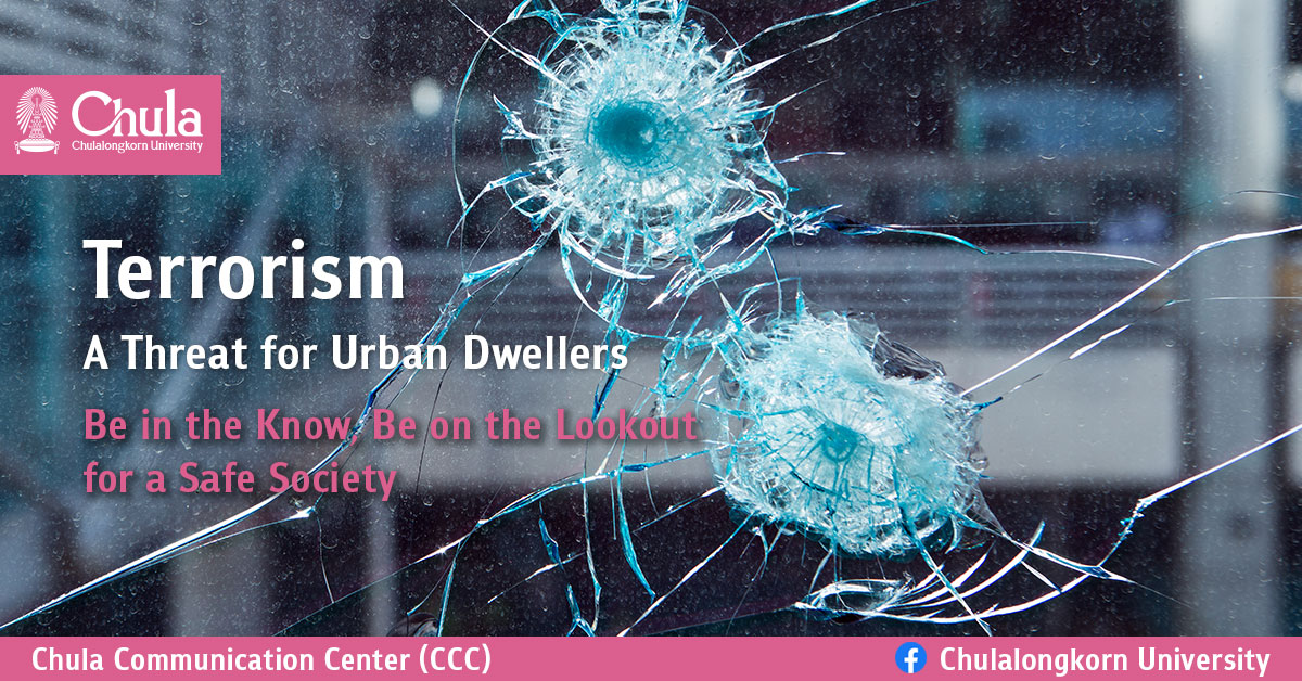 Terrorism – A Threat for Urban Dwellers Be in the Know, Be on the Lookout for a Safe Society