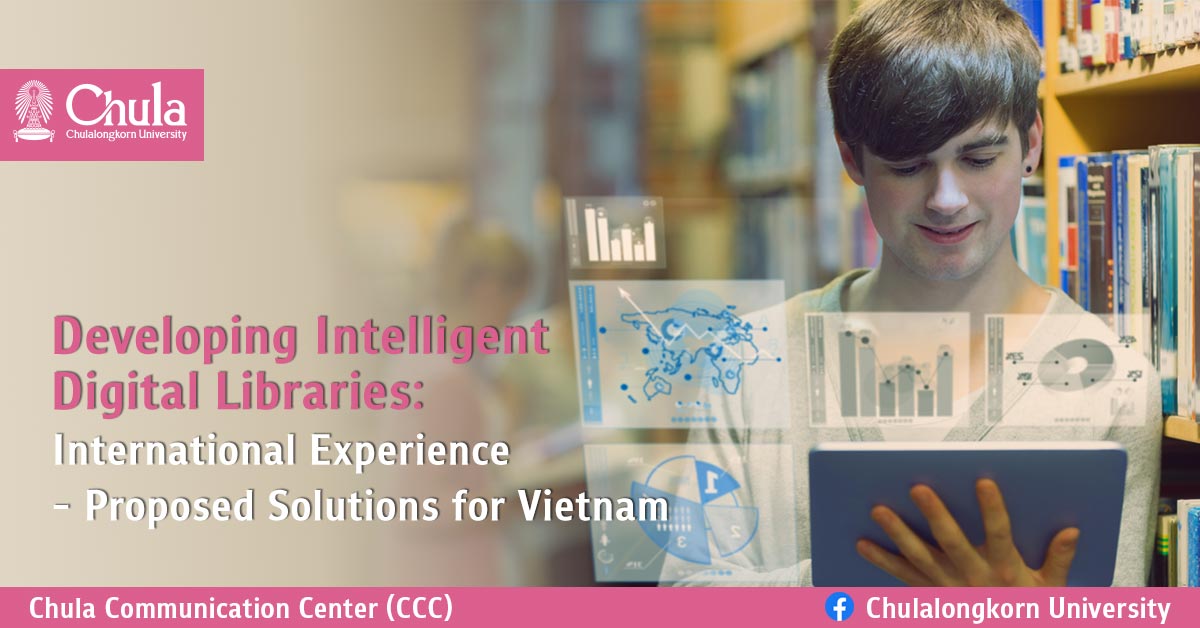 Developing Intelligent Digital Libraries: International Experience – Proposed Solutions for Vietnam
