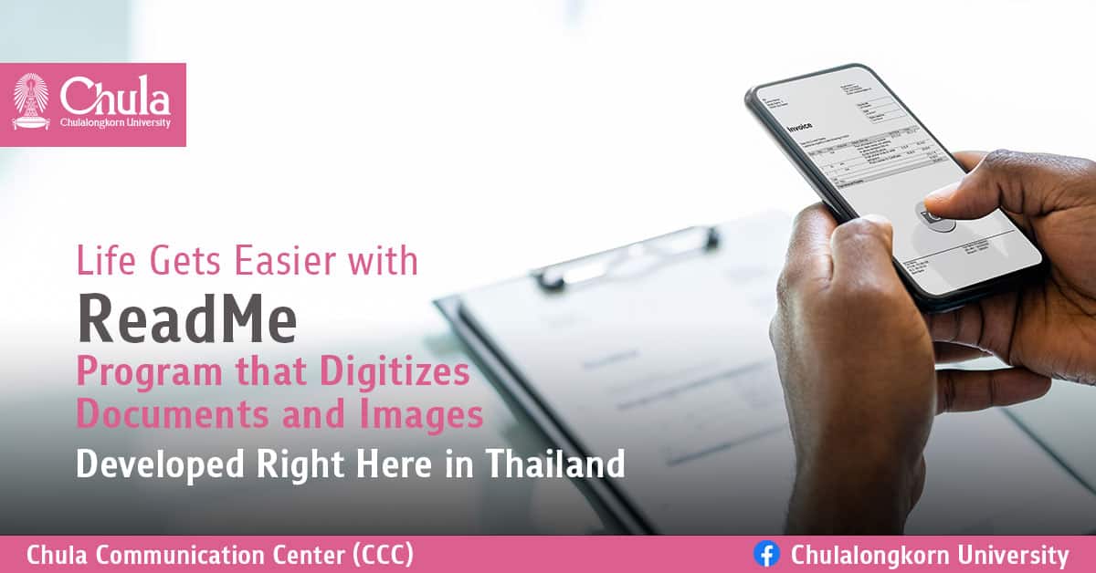 Life Gets Easier with ReadMe Program that Digitizes Documents and Images Developed Right Here in Thailand