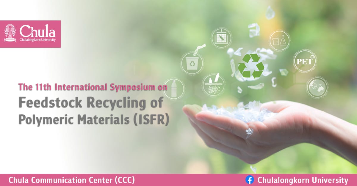 The 11th International Symposium on Feedstock Recycling of Polymeric Materials (ISFR)