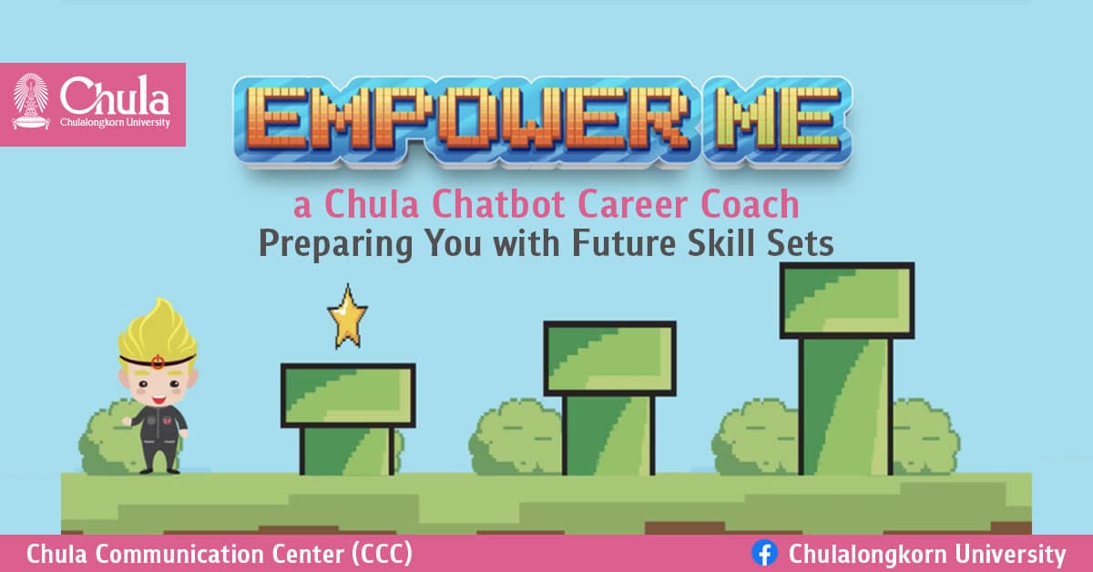 EmpowerME a Chula Chatbot Career Coach Preparing You with Future Skill Sets