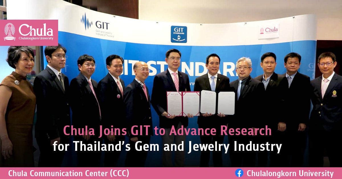 Chula Joins GIT to Advance Research for Thailand��s Gem and Jewelry Industry?