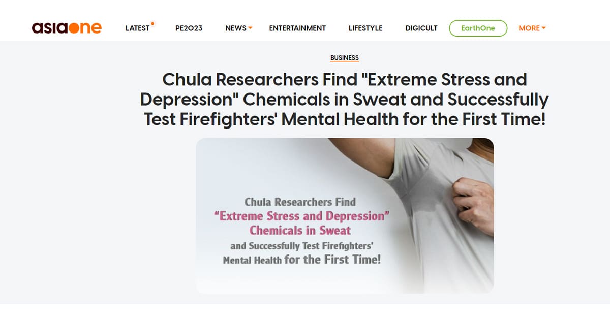 Chula Researchers Find “Extreme Stress and Depression” Chemicals in Sweat and Successfully Test Firefighters’ Mental Health for the First Time!