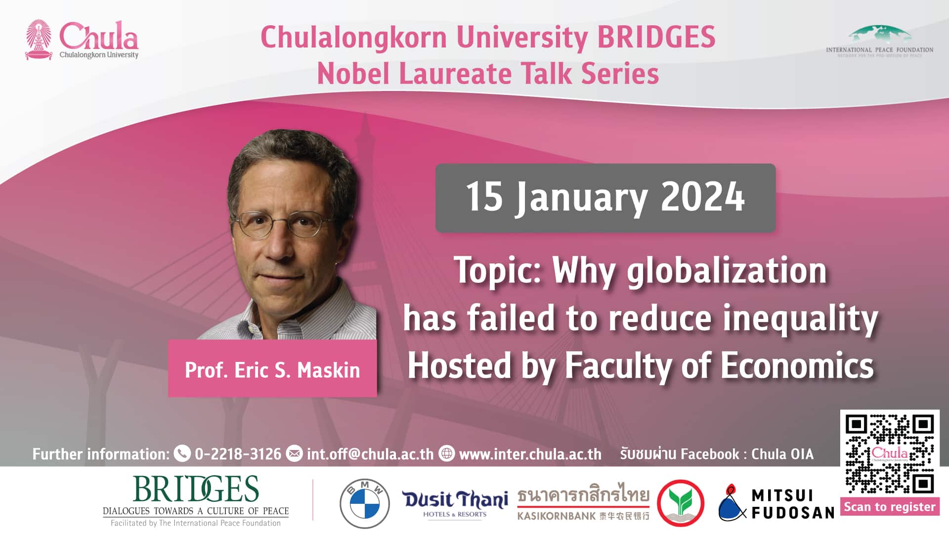 ปาฐกถา �鶹���� BRIDGES Nobel Laureate Talk Series ครั้งที่ 2 โดย Prof. Eric S. Maskin ผู้ได้รับรางวัลโนเบลสาขาเศรษฐศาสตร์