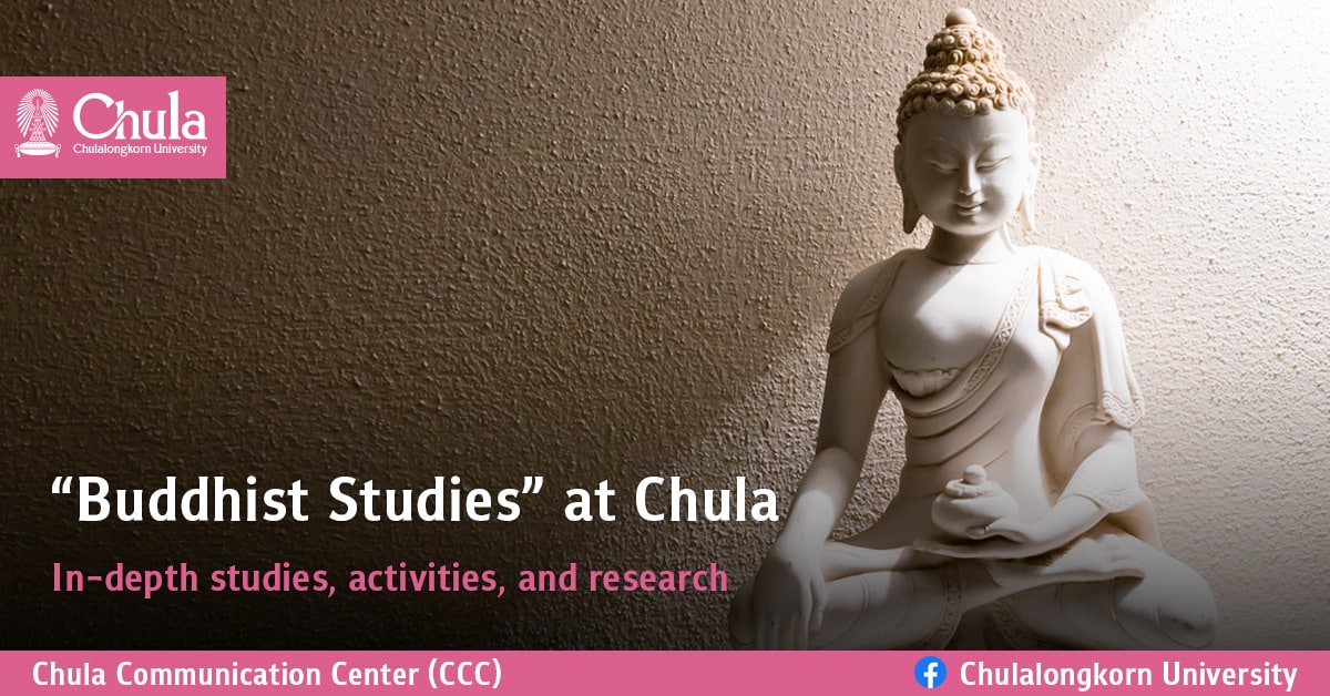 “Buddhist Studies” at Chula In-depth studies, activities, and research