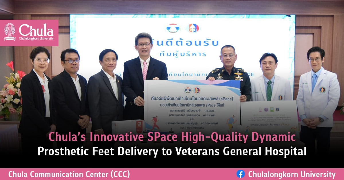 Chula��s Innovative SPace High-Quality Dynamic Prosthetic Feet Delivery to Veterans General Hospital