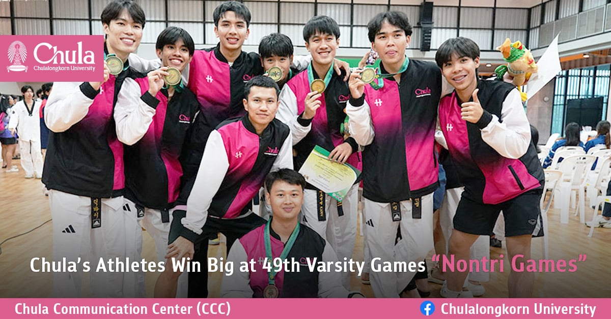 Chulalongkorn’s Athletes Win Big at 49th Varsity Games “Nontri Games”
