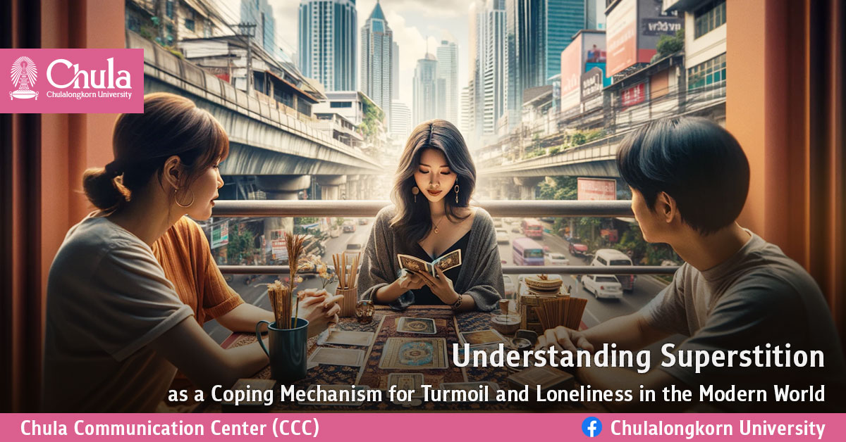 Understanding Superstition as a Coping Mechanism for Turmoil and Loneliness in the Modern World