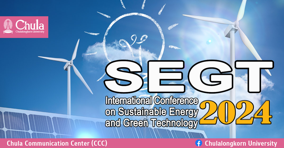 Join Us at the International Conference on Sustainable Energy and Green Technology 2024 (SEGT 2024) 