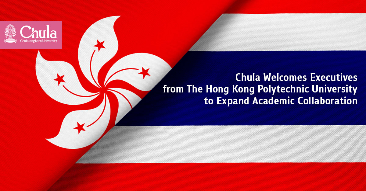 Chula Welcomes Executives from The Hong Kong Polytechnic University to Expand Academic Collaboration?