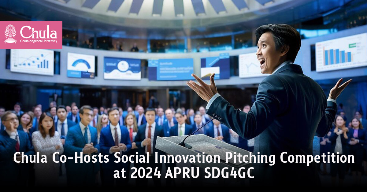 Chula Co-Hosts Social Innovation Pitching Competition at 2024 APRU SDG4GC?