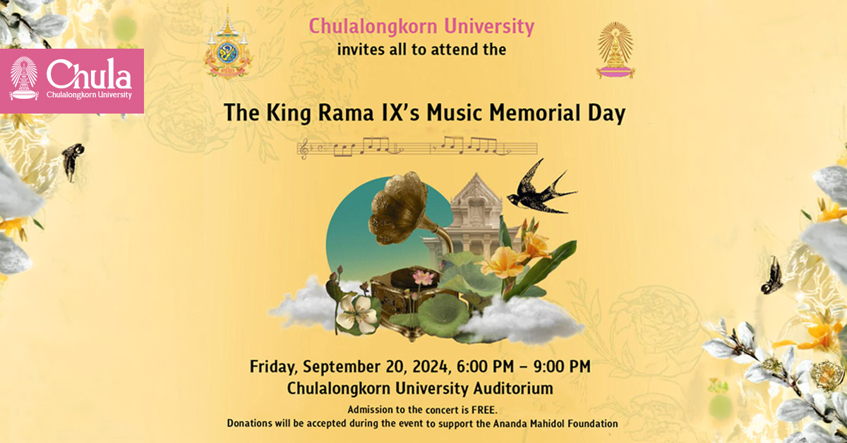 Invitation to Celebrate “King Rama IX’s Royal Music Memorial Day” at Chulalongkorn University 