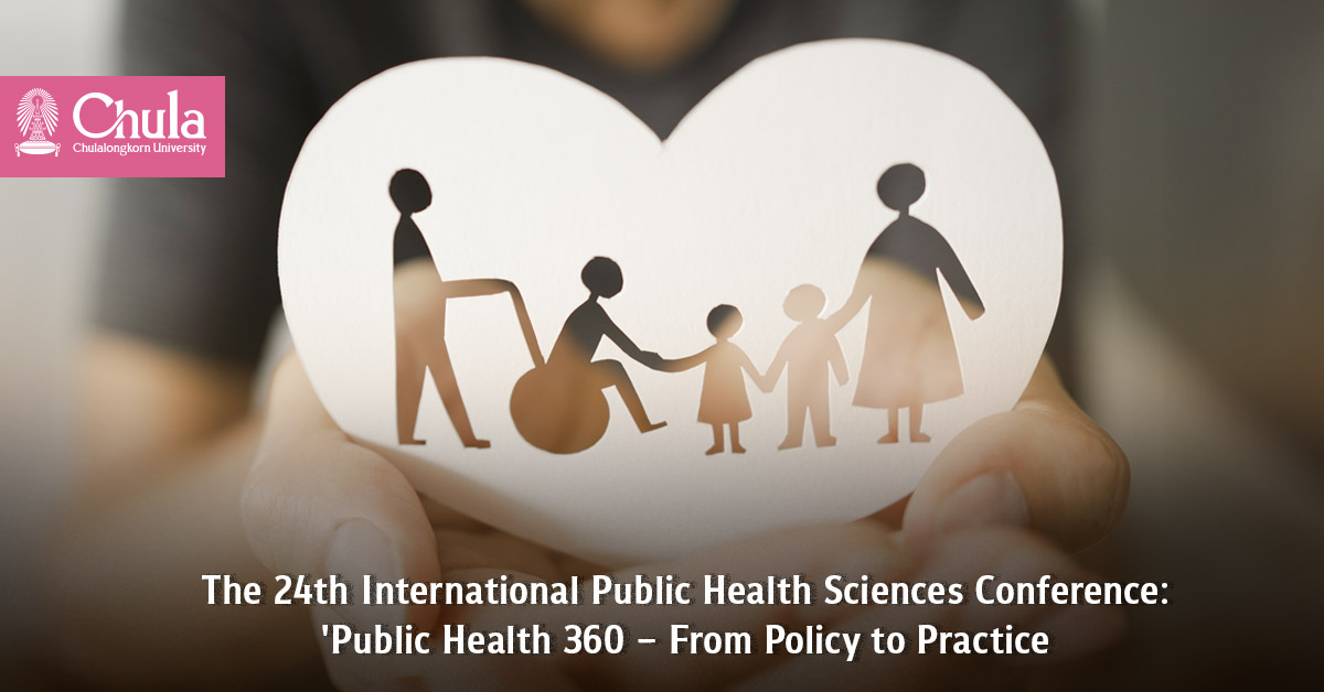 The 24th International Public Health Sciences Conference: ‘Public Health 360 – From Policy to Practice 