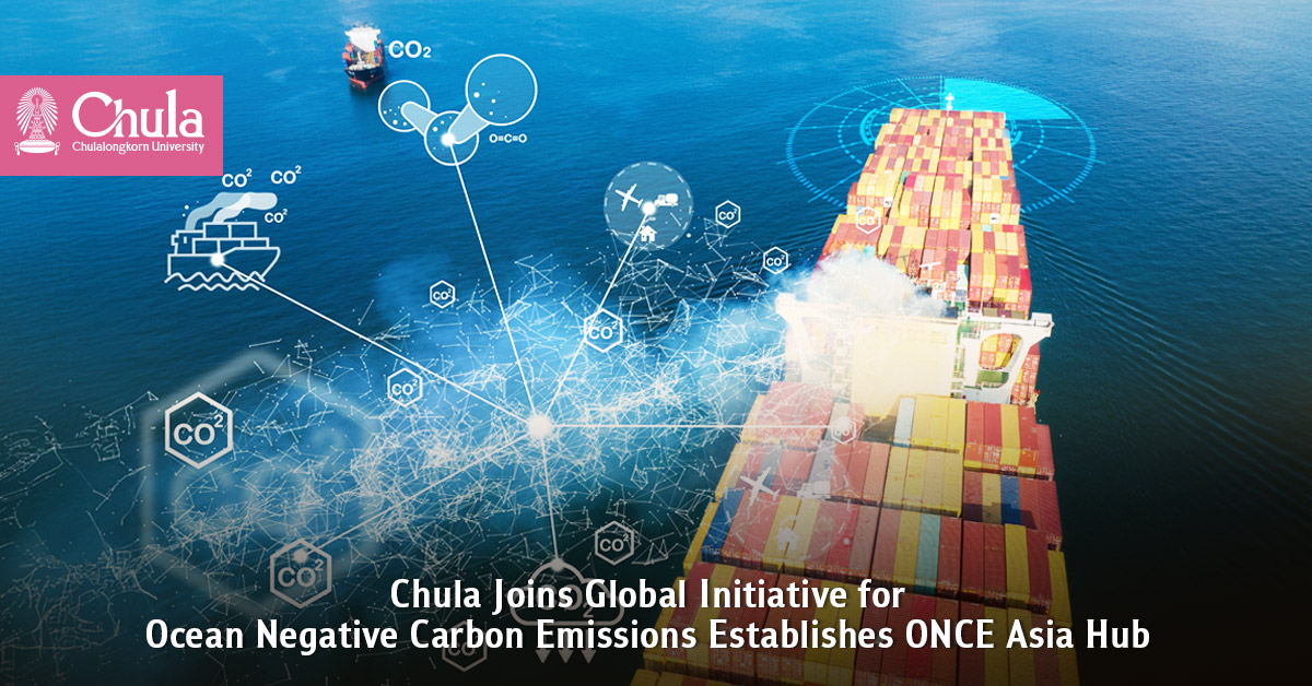 Chula Joins Global Initiative for Ocean Negative Carbon Emissions, Establishes ONCE Asia Hub?