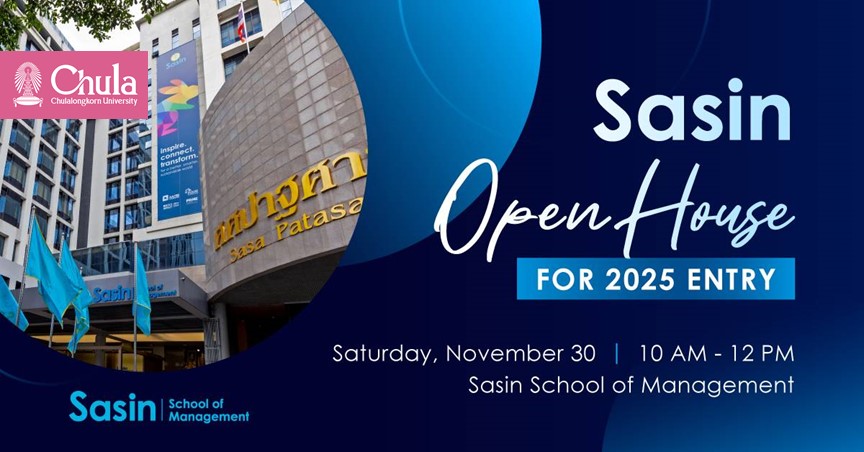 ศศินทร์จัด Open House แนะนำหลักสูตรต่างๆ วันเสาร์ที่ 30 พฤศจิกายน 2567