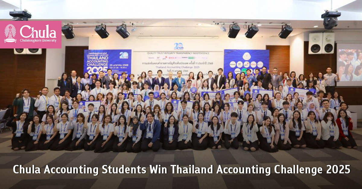 Chula Accounting Students Win Thailand Accounting Challenge 2025 