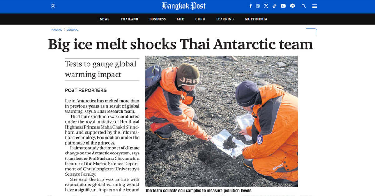 [Bangkok Post] Big Ice Melt Shocks Thai Antarctic Team