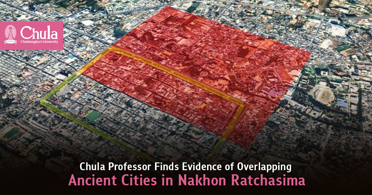 Chulalongkorn University’s Geology Professor Discovers Evidence of “Another Ancient City Overlapping the Old City of Nakhon Ratchasima” 