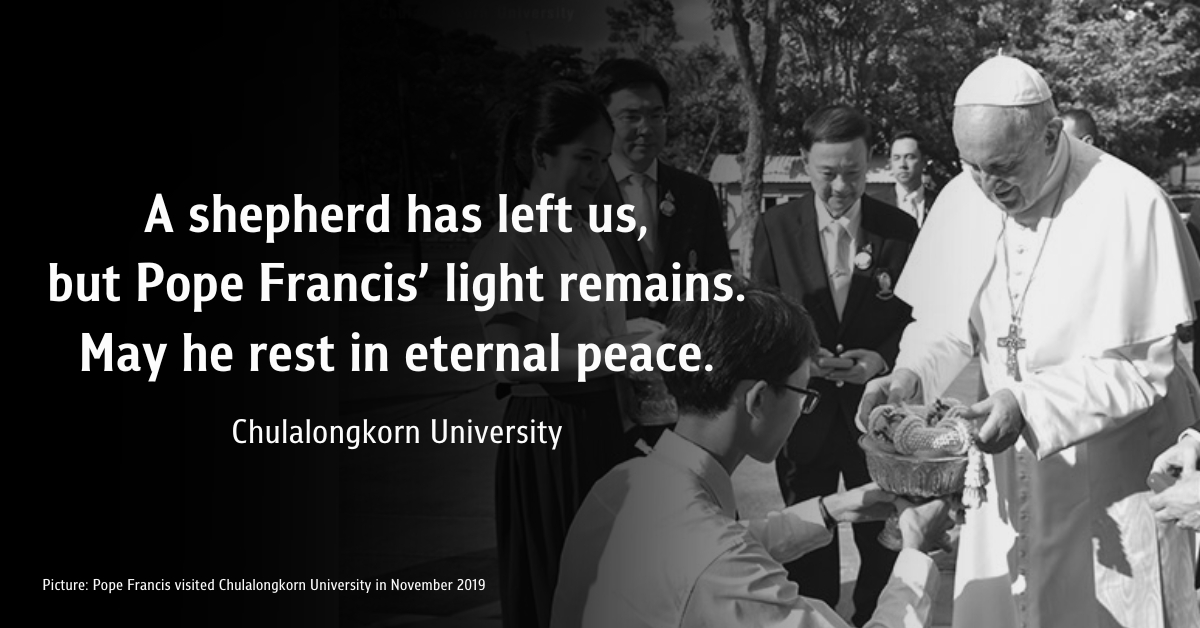 Chulalongkorn University Mourns the Passing of His Holiness Pope Francis