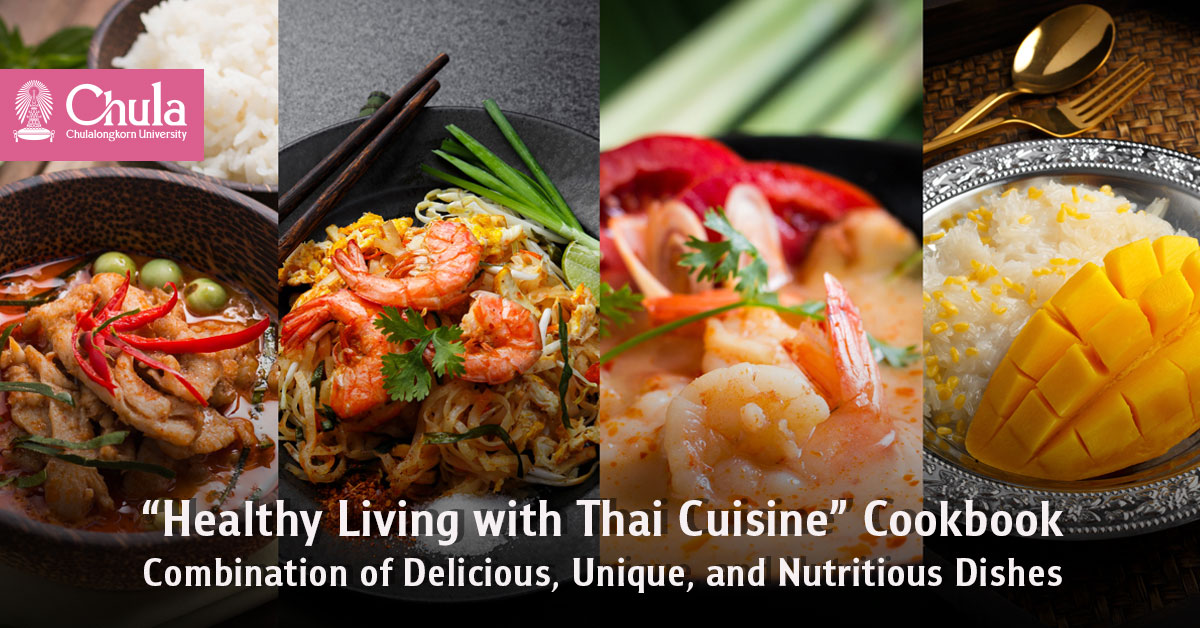 Launch of the “Healthy Living with Thai Cuisine” Cookbook: Combination of Delicious, Unique, and Nutritious Dishes 