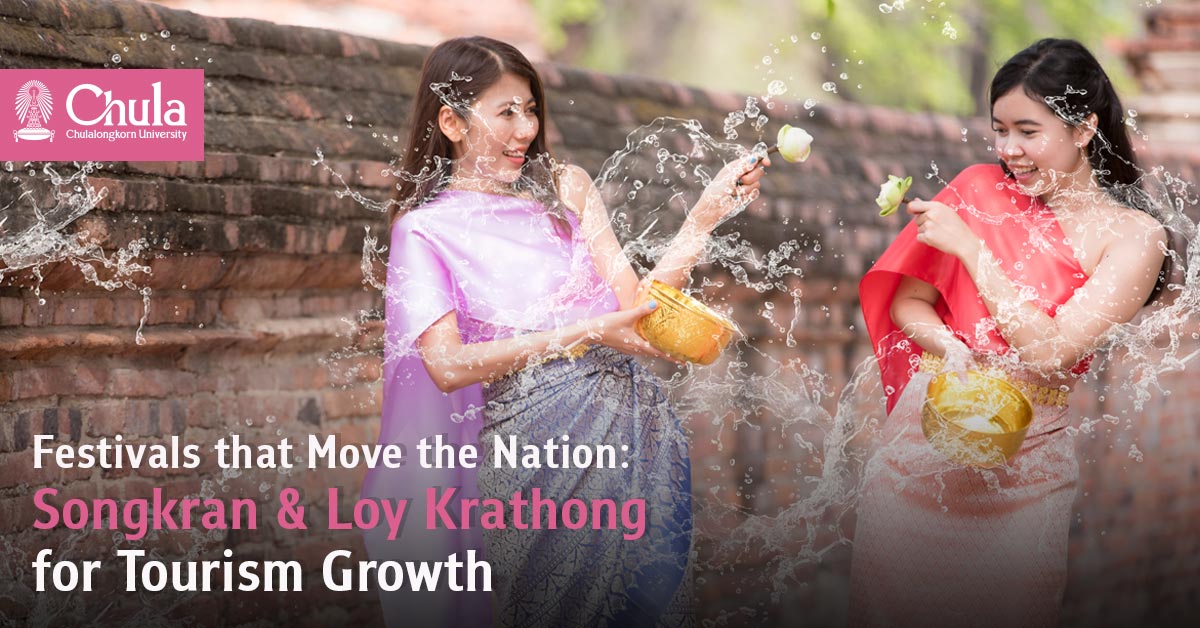 Unlocking Thailand’s Festival Potential: Boosting Tourism through Songkran and Loy Krathong