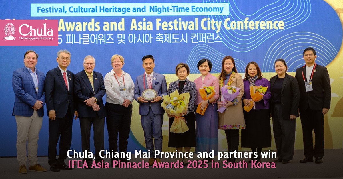 Chula, Chiang Mai Province and partners win IFEA Asia Pinnacle Awards 2025 in South Korea 