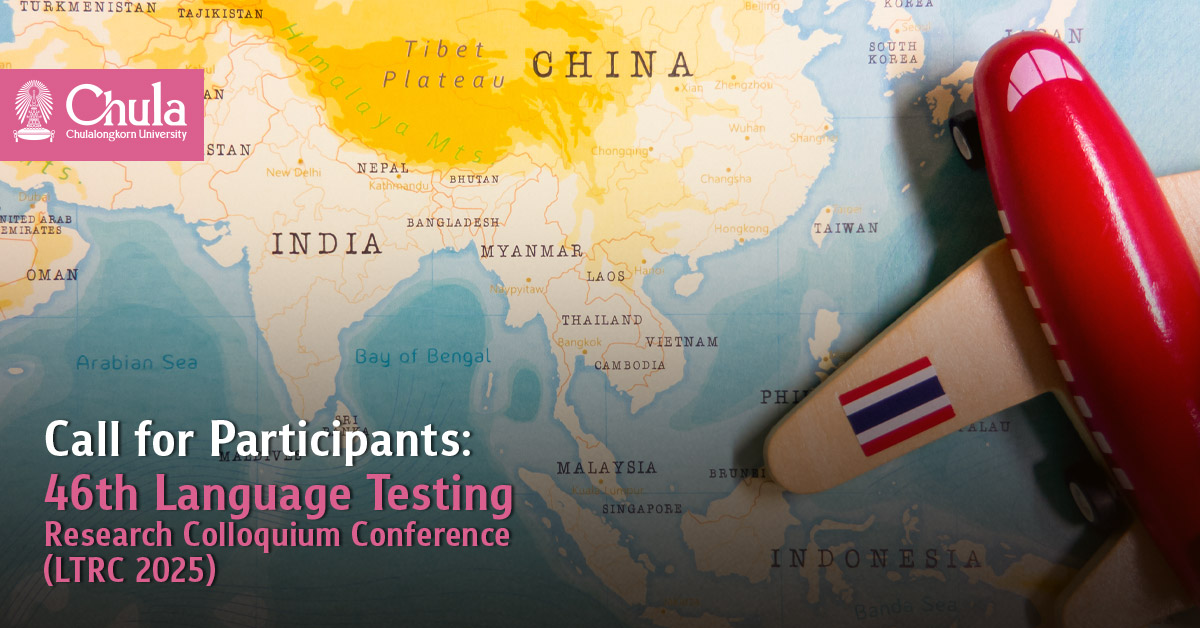 Call for Participants: 46th Language Testing Research Colloquium Conference (LTRC 2025) 