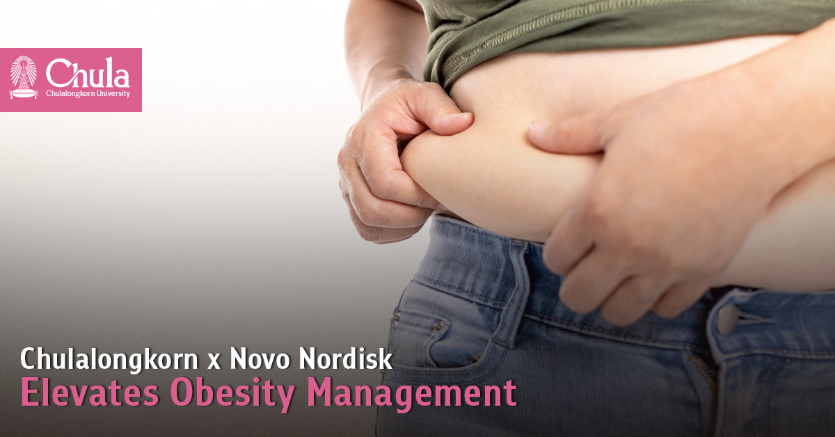 “Chulalongkorn x Novo Nordisk” Elevates Obesity Management with Innovation 