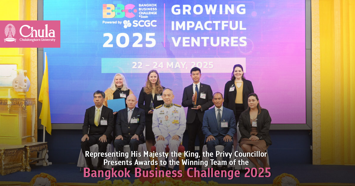 Representing His Majesty the King, the Privy Councillor, Presents Awards to the Winning Team of the Bangkok Business Challenge 2025 