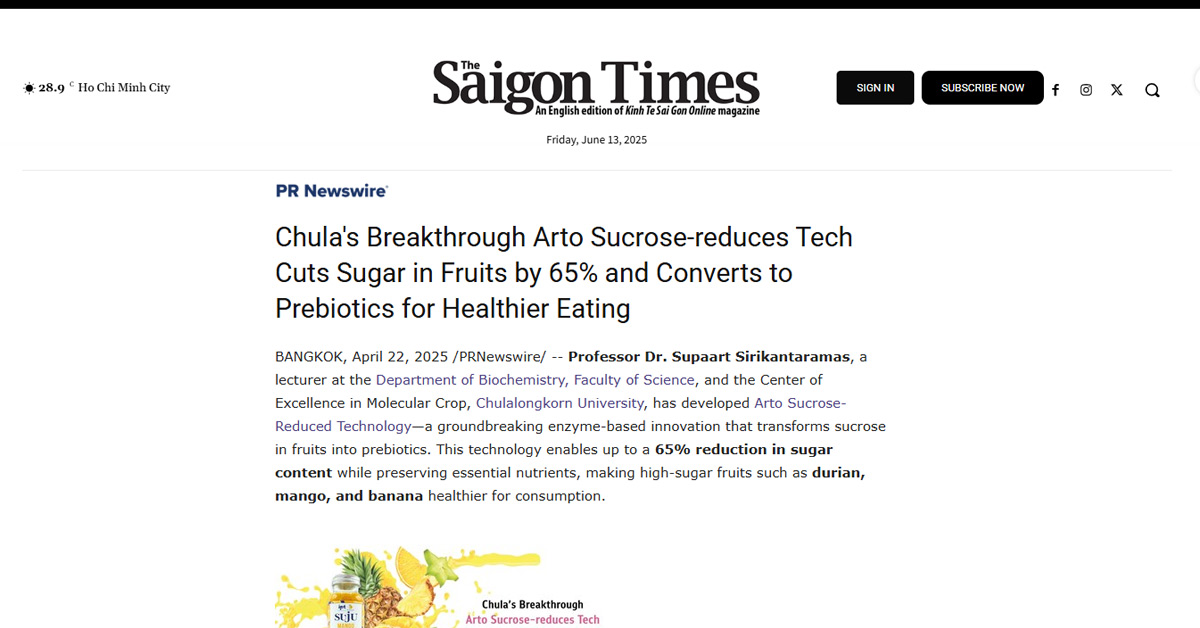 [The Saigon Times] Chula’s Breakthrough Arto Sucrose-reduces Tech Cuts Sugar in Fruits by 65% and Converts to Prebiotics for Healthier Eating