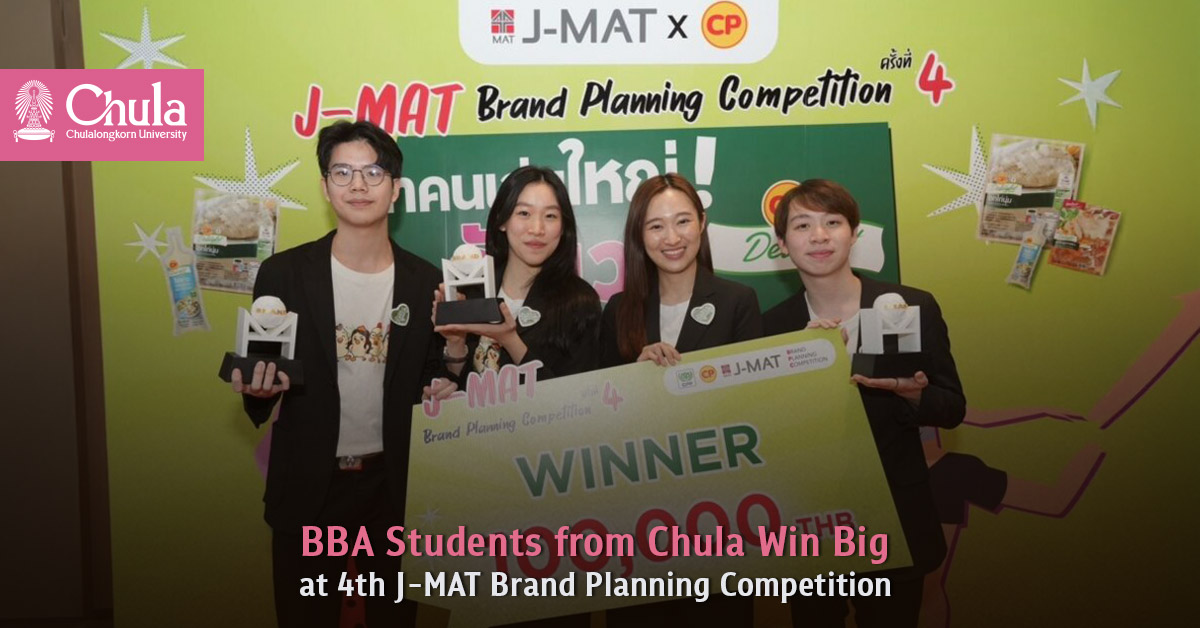 BBA Students from Chulalongkorn University Win Big at 4th J-MAT Brand Planning Competition 