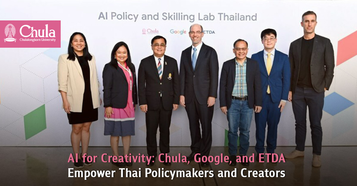 AI for Creativity: Chula, Google, and ETDA Empower Thai Policymakers and Creators 