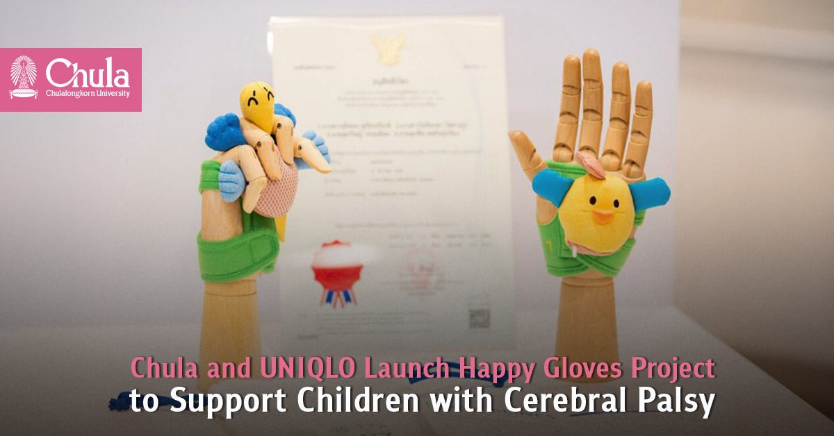 Chulalongkorn University and UNIQLO Launch Happy Gloves Project to Support Children with Cerebral Palsy 