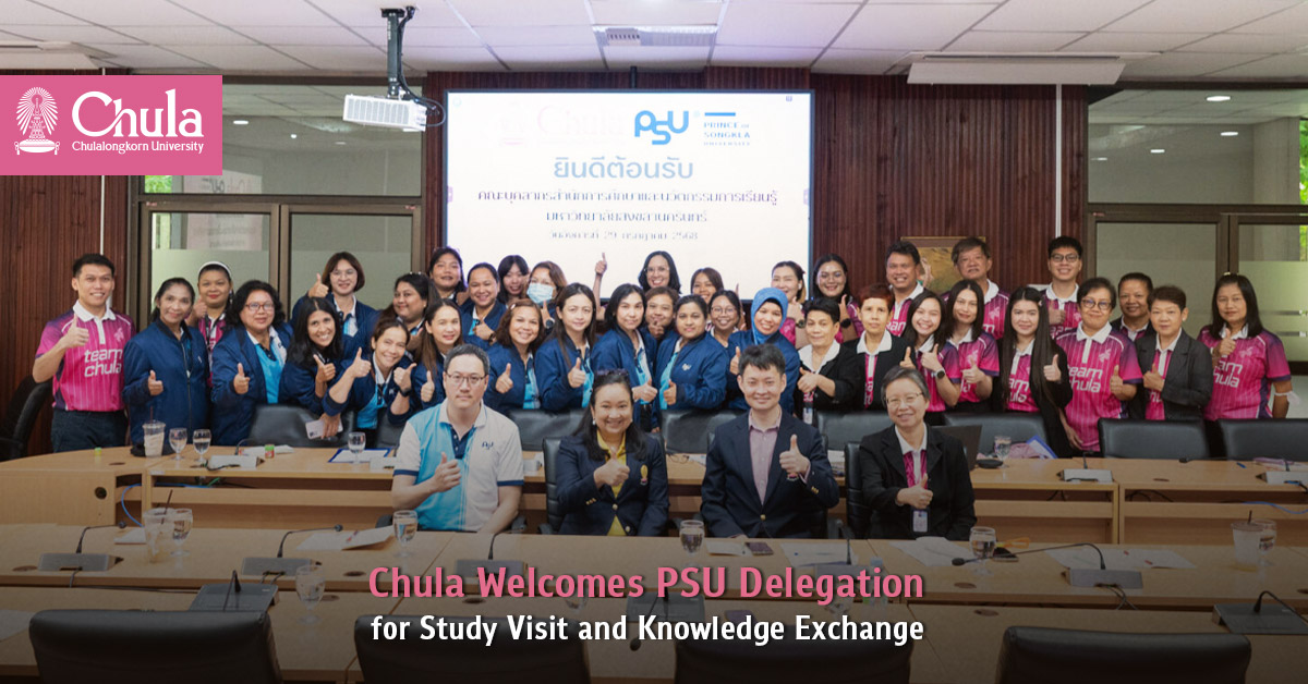 Chula’s Office of Academic Affairs Welcomes PSU Delegation for Study Visit and Knowledge Exchange 