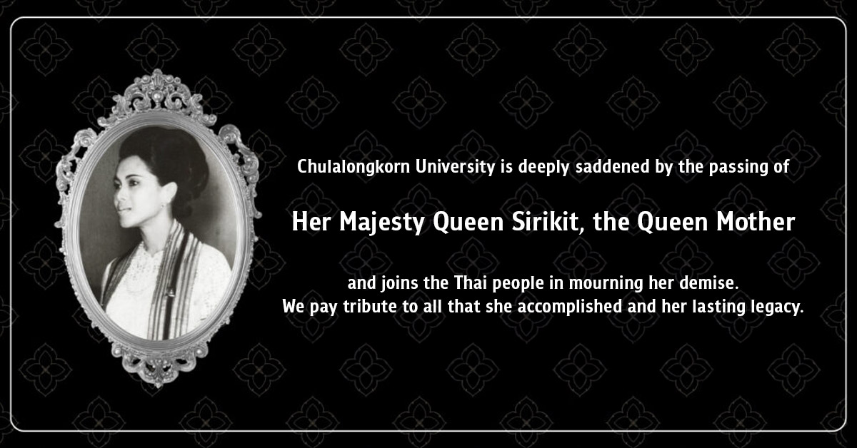Chula Mourns the Passing of Her Majesty Queen Sirikit, the Queen Mother?