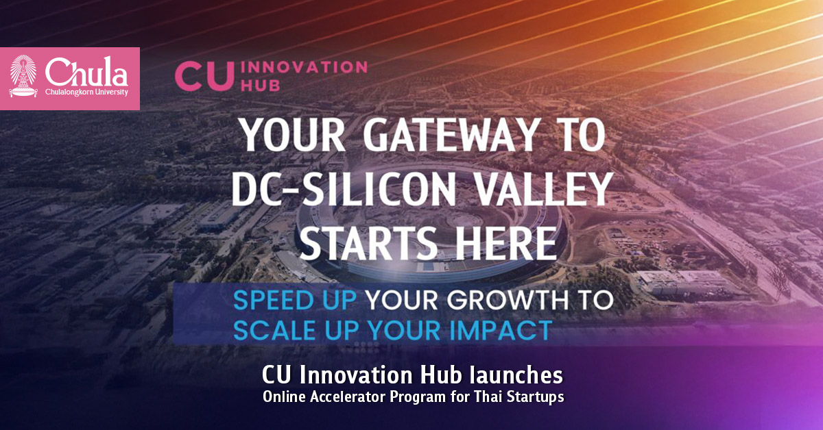 CU Innovation Hub launches online accelerator program for Thai startups 