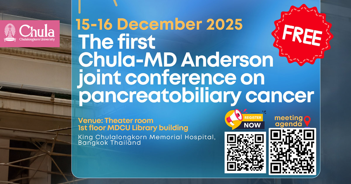 Chula and MD Anderson Announce Free Pancreatobiliary Cancer Conference 