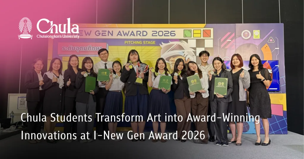 Chula Students Transform Art into Award-Winning Innovations at I-New Gen Award 2026 